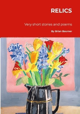 Brian Bourner - Relics, Häftad