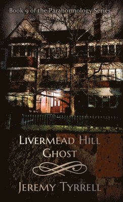 Livermead Hill Ghost
