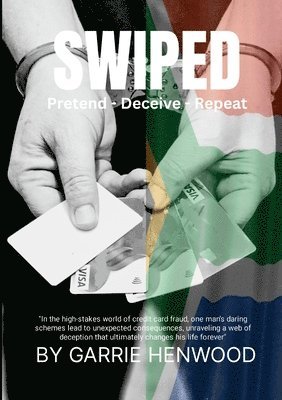 Garrie Henwood - Swiped, Häftad