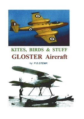 bokomslag #Kites, Birds & Stuff - GLOSTER Aircraft