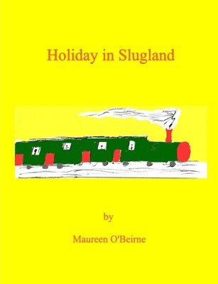 Holiday in Slugland 1