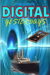 bokomslag Digital Yesterdays