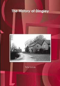 bokomslag The History of Dingley