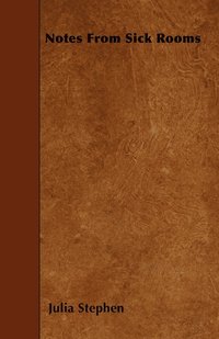 bokomslag Notes From Sick Rooms