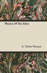 bokomslag Physics Of The Ether