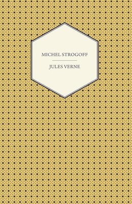 bokomslag Michel Strogoff