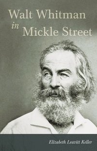 bokomslag Walt Whitman In Mickle Street
