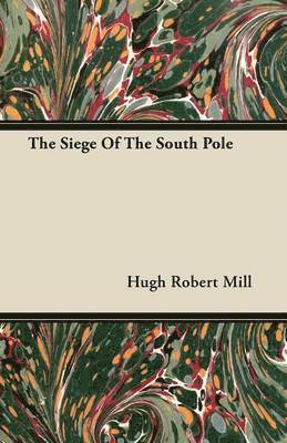 The Siege Of The South Pole 1