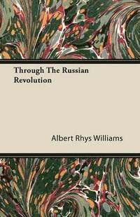 bokomslag Through The Russian Revolution