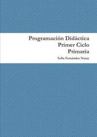 bokomslag Programacion Didactica Primer Ciclo de Primaria