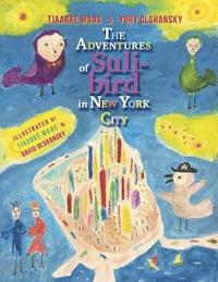 bokomslag Adventures of Suli-bird in New York City