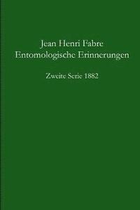 bokomslag Entomologische Erinnerungen 2. Serie 1882