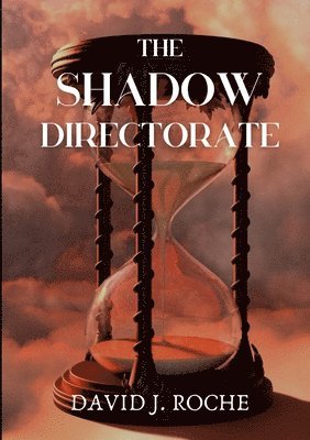 David Roche - Shadow Directorate, Häftad