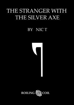 The Stranger With The Silver Axe 1