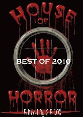 House of Horror Best of 2010 1