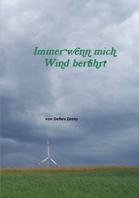 bokomslag Immer Wenn Mich Wind Beruhrt - SW