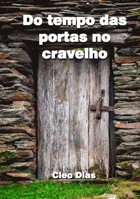 bokomslag Do tempo das portas no cravelho