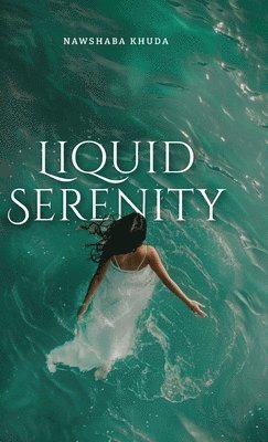 bokomslag Liquid Serenity