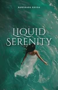 bokomslag Liquid Serenity