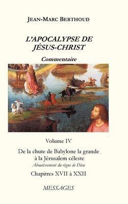 bokomslag L'APOCALYPSE DE JSUS-CHRIST Vol. 4