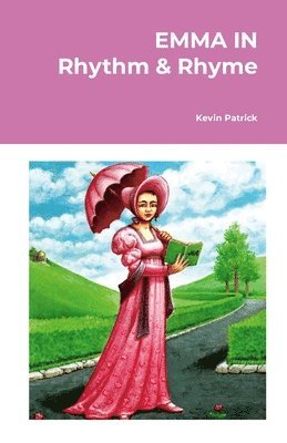 Kevin Patrick - EMMA IN Rhythm & Rhyme, Häftad