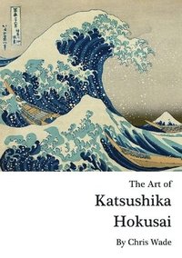 bokomslag Art of Katsushika Hokusai