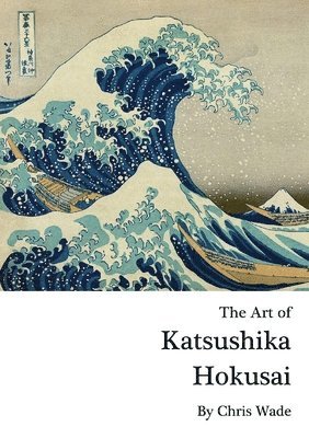 bokomslag Art of Katsushika Hokusai