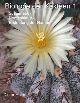 Dieter Helm - Biologie Der Kakteen, Häftad