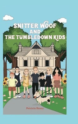 bokomslag Snitter-Woof and the Tumbledown Kids