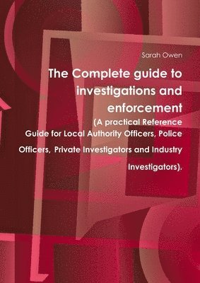 The Complete Guide to Investigations and Enforcement 1