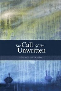 bokomslag The Call of the Unwritten