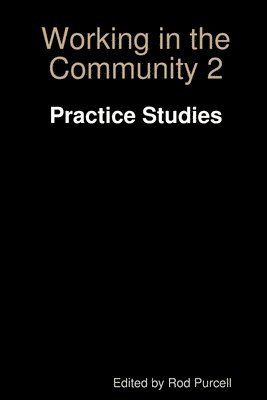 Rod Purcell - Working in the Community 2, Häftad