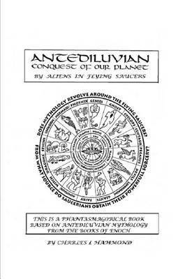 bokomslag Antediluvian Conquest of our Planet by Aliens in Flying Saucers