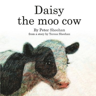 Peter Sheehan - Daisy the Moo Cow, Häftad