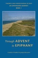 John Churcher, Ted Bishop - Advent to Epiphany, Häftad