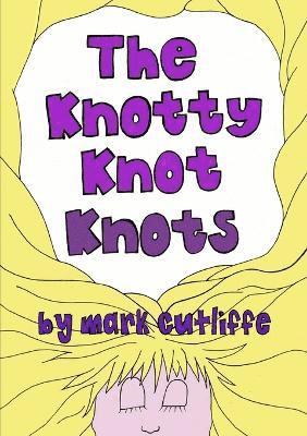bokomslag Knotty Knot Knots