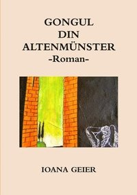 bokomslag Gongul Din Altenmünster