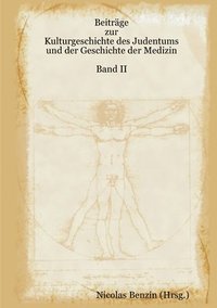 bokomslag Beitrge zur Kulturgeschichte des Judentums und der Geschichte der Medizin - Band II