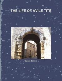 bokomslag THE Life of Avile Tite