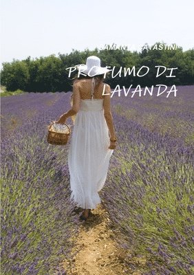 Profumo Di Lavanda 1