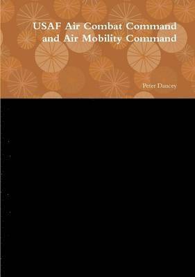 USAF Air Combat Command and Air Mobility Command