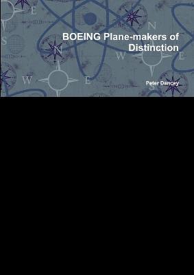 BOEING Plane-makers of Distinction