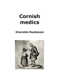 bokomslag Cornish medics