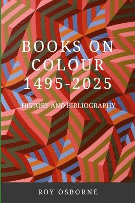Roy Osborne, ROY OSBORNE - Books on Colour 1495-2025, Häftad