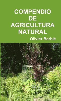 Olivier Barbié - Compendio de Agricultura Natural, Häftad