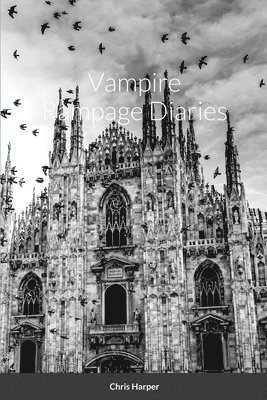 Chris Harper - Vampire Rampage Diaries, Häftad