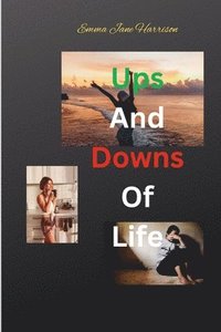 bokomslag Ups and Downs of Life