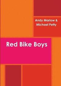 bokomslag The Red Bike Boys