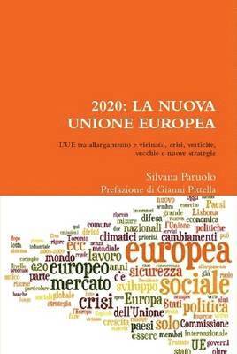 bokomslag 2020: La Nuova Unione Europea