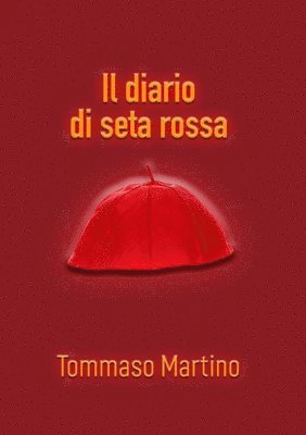 Il diario di seta rossa 1